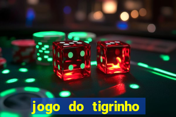 jogo do tigrinho deposito minimo 5 reais